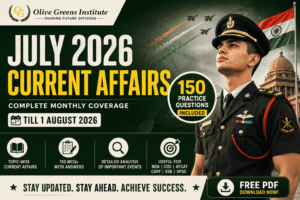 July 2026 Current Affairs PDF by Olive Greens Institute